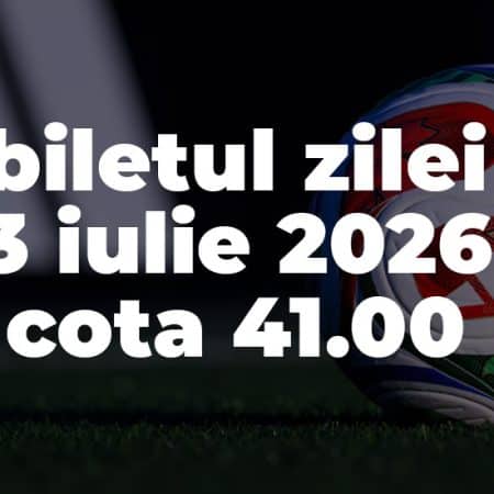 Biletul zilei Cupa Mondiala 3 iulie 2026 in cota 41 la pariuri Netbet