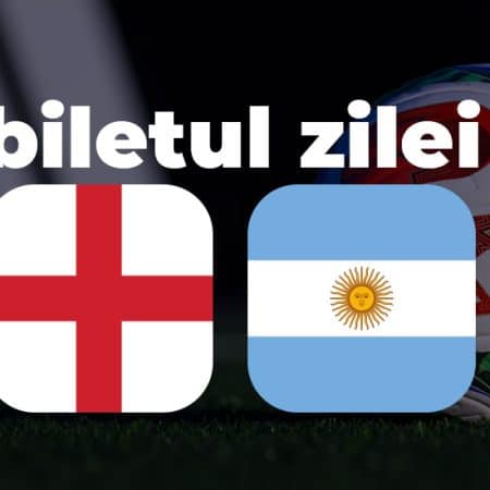 Biletul zilei Anglia vs Argentina cota 14 din semifinale Cupa Mondiala 2026